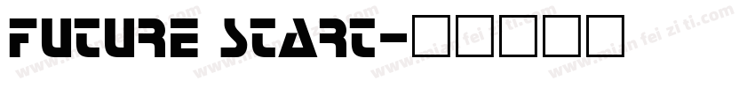 future start字体转换